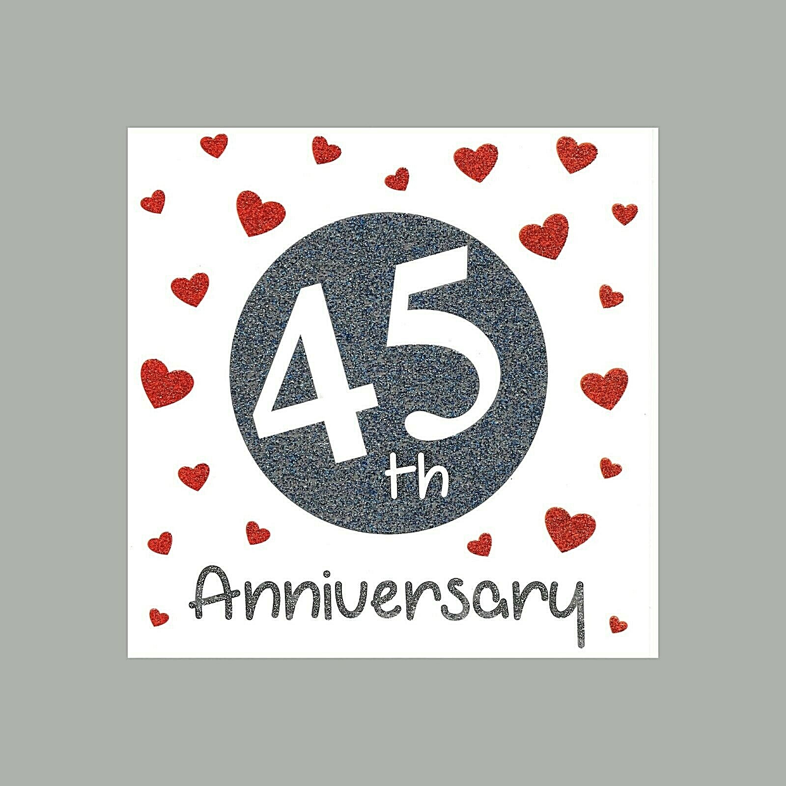 45th  Anniversary Card Sapphire Wedding - Quality Glittery Finish Love 45 Years