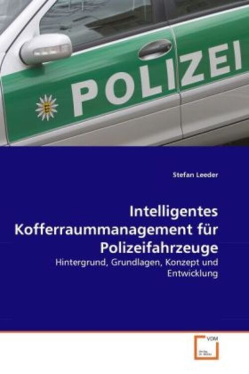 Thumbnail - Intelligentes Kofferraummanagement Für Polizeifahrzeuge Stefan Leeder
