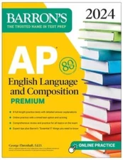 AP English Language and Composition Premium, 2024: 8 Practice Tests  - VERY GOOD