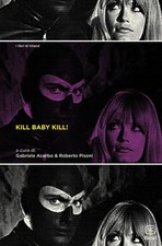 Gabriele Acerbo Roberto Pison Kill Baby Kill! Il cinema di Mario Bav (Libro de bolsillo)