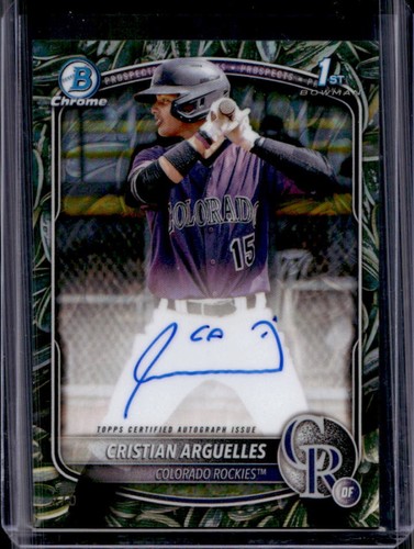 2025 Bowman Chrome Cristian Arguelles Auto Sunflower Seeds Refractor 1st #/5
