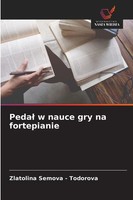 Zlatolina Semova - Todorova | Peda¿ W Nauce Gry Na Fortepianie | Taschenbuch