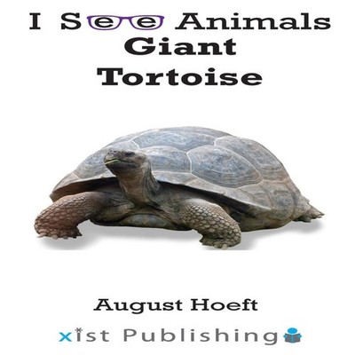 Giant Tortoise August Hoeft Hardcover Xist Publishing