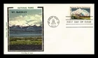 US COVER MT MCKINLEY ALASKA NATIONAL PARKS CENTENNIAL FDC COLORANO SILK CACHET