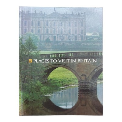 AA Places to Visit in Britain - Hardback Travel Guide 1988 Edition