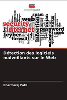 Dharmaraj Patil | DéTection Des Logiciels Malveillants Sur Le Web | Taschenbuch