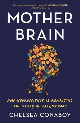 Mother Brain by Conaboy, Chelsea [Paperback]