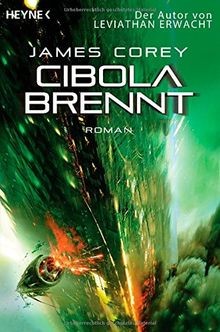 Cibola brennt: Roman (The Expanse-Serie, Band 4)  von Co... | Buch | Zustand gut