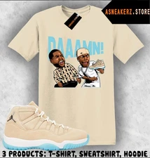 Shirt Match AJ 11 H-Town Houston Sneaker Matching Tee Damn Meme Friday T-Shirt