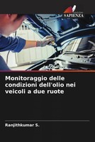 Ranjithkumar S. | Monitoraggio Delle Condizioni Dell'olio Nei Veicoli A Due...