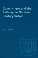 Henry Parris | Government And The Railways In Nineteenth-Century Britain | Buch