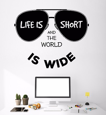 Wall Vinyl Decal Sticker Qoute Life is Short and the World is Wide (z4528)