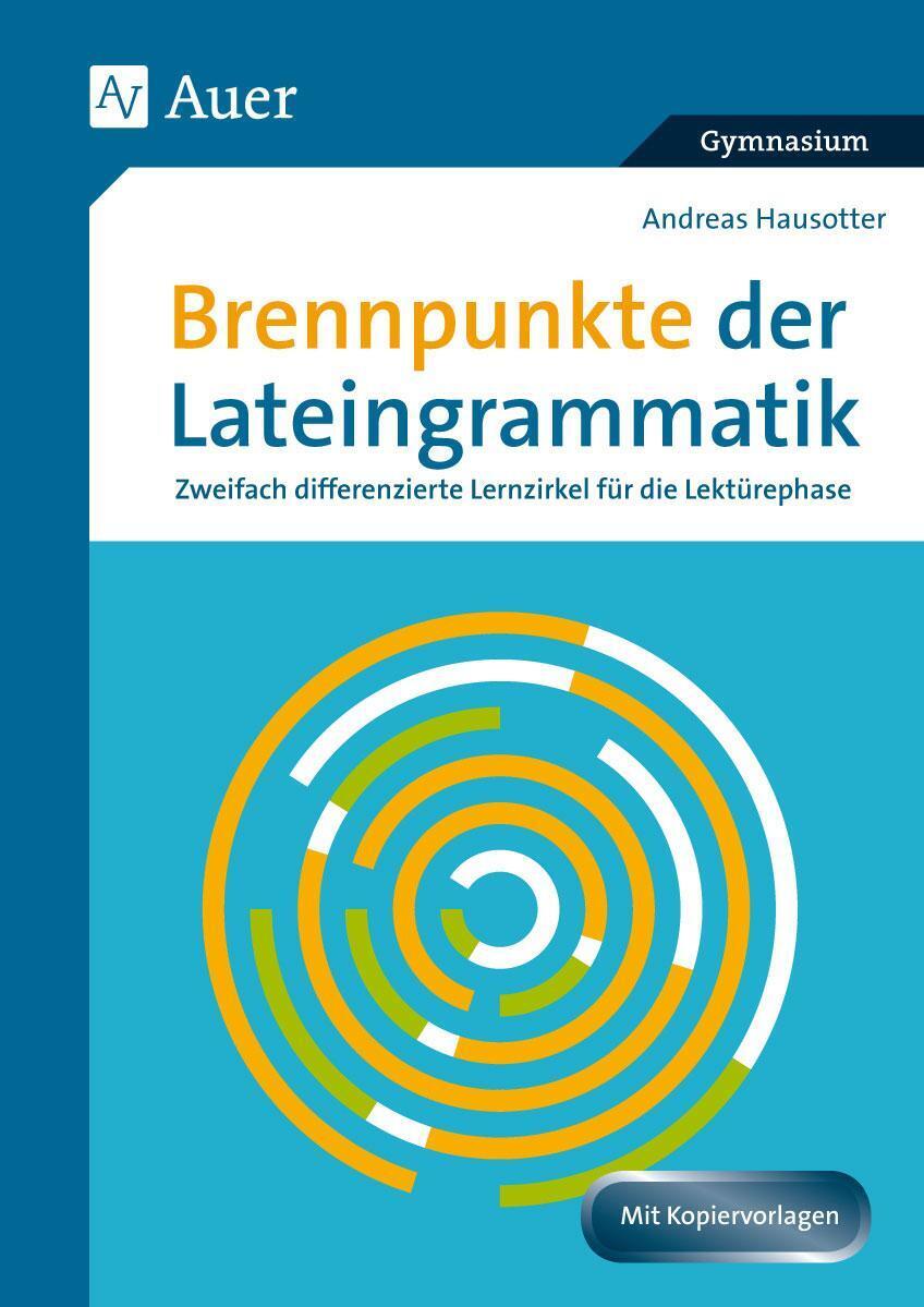 Thumbnail - Brennpunkte Der Lateingrammatik | Andreas Hausotter | Broschüre | 88