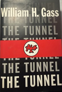 The Tunnel by William H. Gass Knopf 1995 First Edition Hardcover