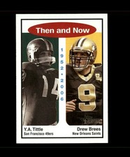 2006 Heritage Then and Now #TN3 Drew Brees and Y.A. Tittle