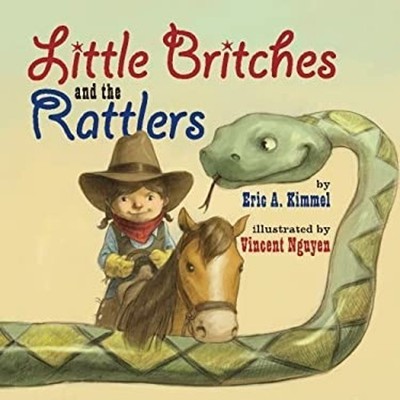 Little Britches and the Rattlers Hardcover Eric A. Kimmel