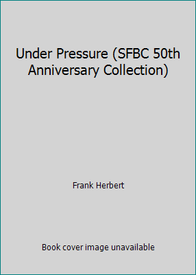 #ad #ad Under Pressure SFBC 50th Anniversary Collection by Frank Herbert $9.69