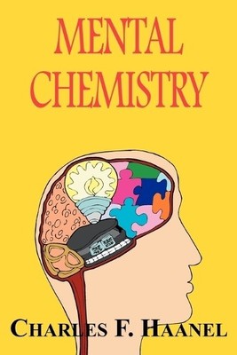 Charles F Haanel Mental Chemistry (Paperback) (UK IMPORT)