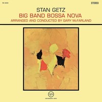 Big Band Bossa Nova (Acoustic Sounds) | Stan Getz | Vinyl / Schallplatte | 2026