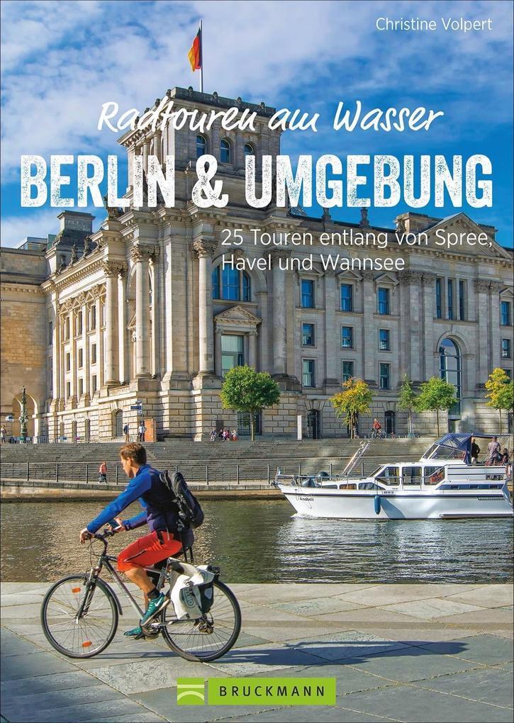 Thumbnail - Radtouren Am Wasser Berlin Und Umgebung | Christine Volpert | 2021 |