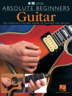 Absolute Beginners - Guitar : Book with Audio and Video Access Included LIKE NEW