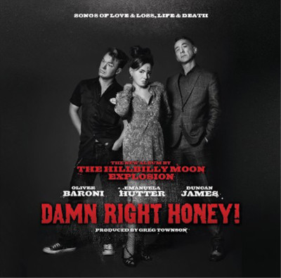 The Hillbilly Moon Explosion Damn Right Honey! (CD) Album
