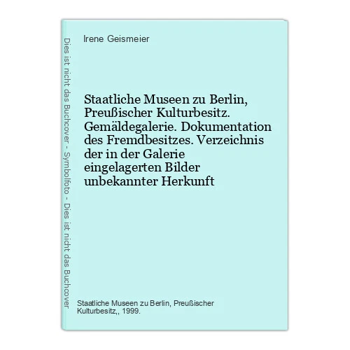 Staatliche Museen zu Berlin, Preußischer Kulturbesitz. Gemäldegalerie. Dokumenta - Bild 1 von 1