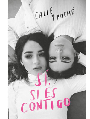Si, Si Es Contigo CALLE & POCHE Mexican Book Spanish Libro ESPAÑOL
