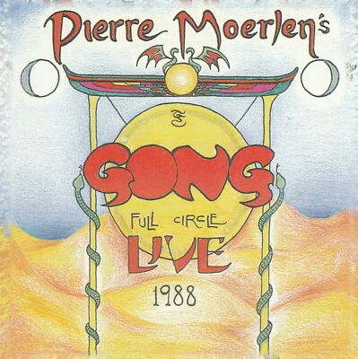 Pierre Moerlen`s Gong - Full Circle - Live 1988                           (neu)°
