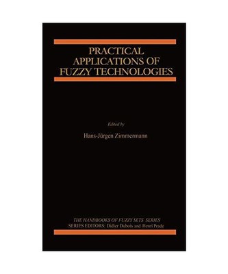 Practical Applications of Fuzzy Technologies