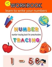 Number Tracing Book for Preschoolers: Number Tracing Book, Practice for Kids, Ag