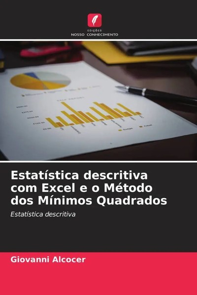 Giovanni Alcocer | EstatíStica Descritiva Com Excel E O MéTodo Dos MíNimos...-image