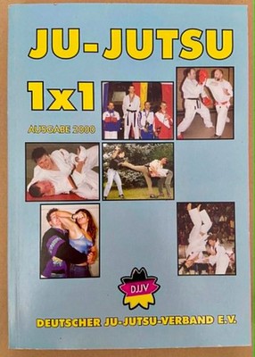 Buch - Ju Jutsu 1x1 - Deutscher Ju-Jutsu-Verband e. V.