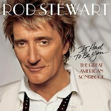 It Had to Be You...Great Ameri von Stewart,Rod | CD | Zustand gut - Bild 1 von 1