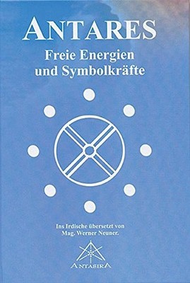 Werner Neuner Antares: Freie Energien und Symbolkräfte (Hardback) (UK IMPORT)