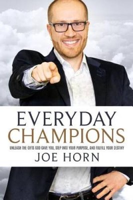 Everyday Champions: Unleash the Gifts God Gave You, Step Into Your P - VERY GOOD