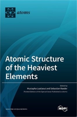 Atomic Structure of the Heaviest Elements (Hardback or Cased Book)