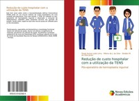 ReduçãO De Custo Hospitalar Com A UtilizaçãO Da Tens Paulo Autran Leite Lima