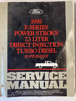 1995 Ford F-series 7.3 Liter Diesel Service Manual Supplement