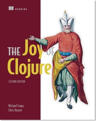 The Joy of Clojure von Chris Houser NEU Taschenbuch Softback