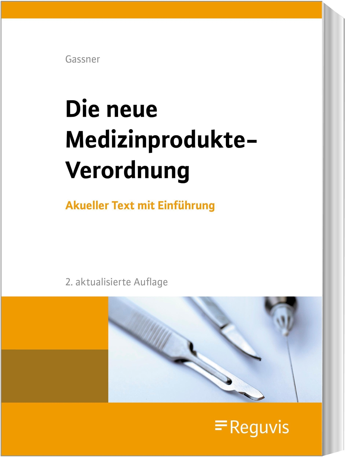 Thumbnail - Die Neue Medizinprodukte-verordnung, Ulrich M. Gassner