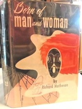 Product Image: FIRST EDITION  SIGNED RICHARD MATHESON BORN OF MAN AND WOMAN