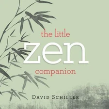 The Little Zen Companion - paperback, 9781563054679, David Schiller