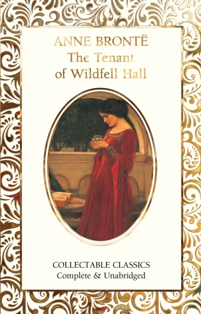 The Tenant of Wildfell Hall by Anne Bronte (Hardback Book)