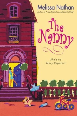 The Nanny: A Contemporary Romantic Comedy About Escaping Small-Town Life, Survi