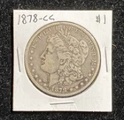 1878-CC Carson City Morgan Silver Dollar
