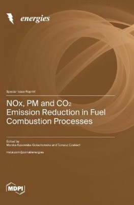 Monika Kosowska-Gol NOx, PM and CO  Emission Reduction in F (Gebundene Ausgabe)