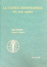 LA CLINICA ODONTOIATRICA DEL NORD AMERICA VOLUME 19 / N. 3 AA.VV. PICCIN 1988 