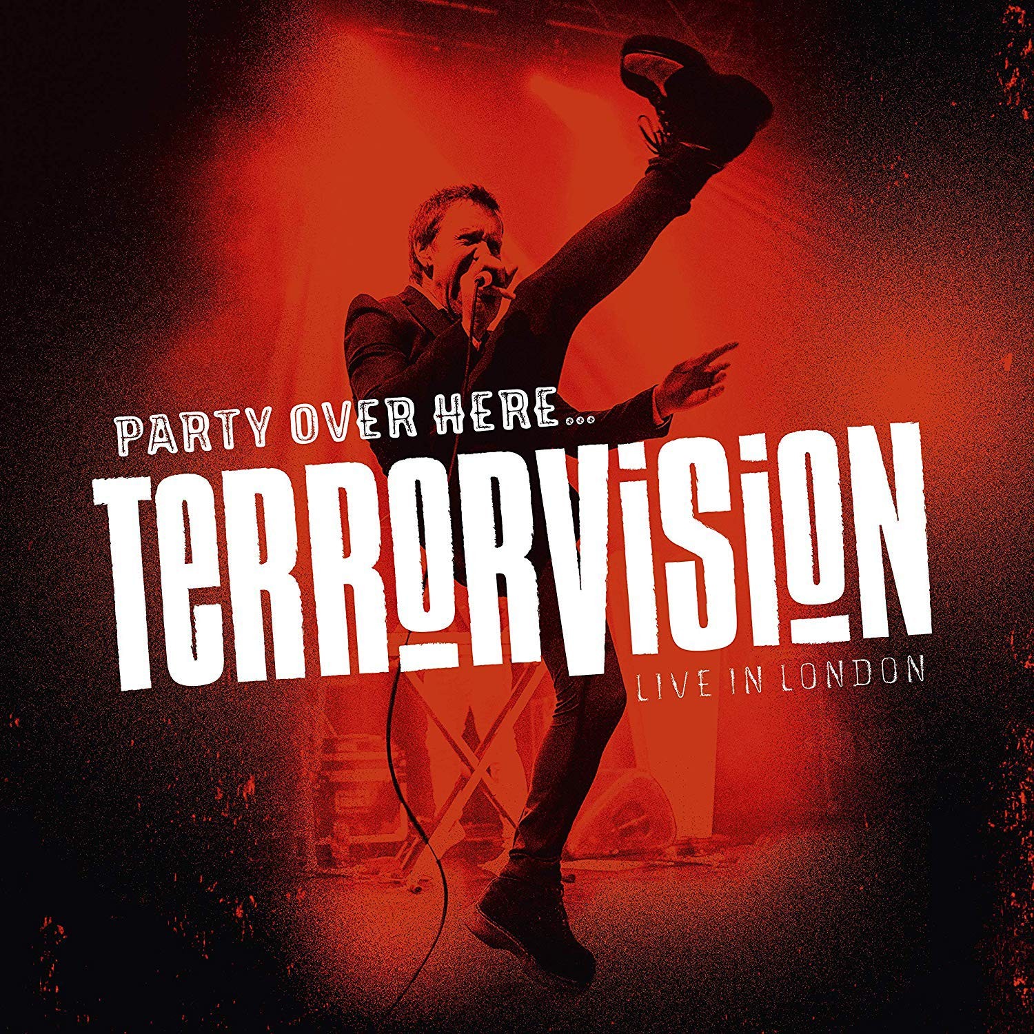 Terrorvision - Party Over Here...Live In London