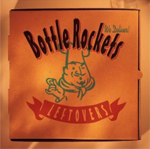 Bottle Rockets Leftovers (CD) Album